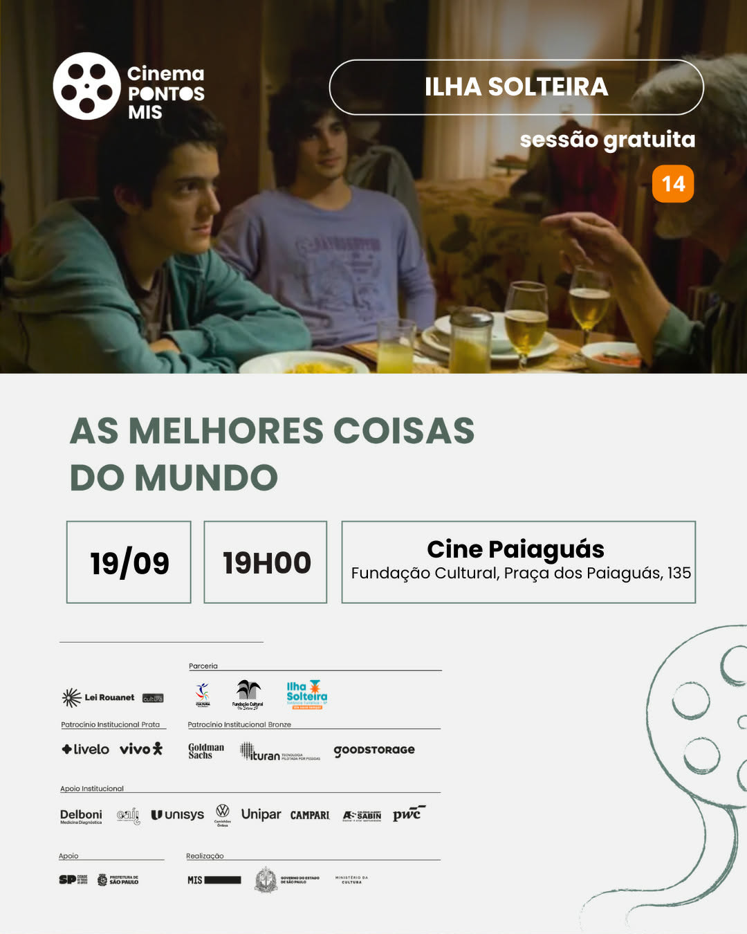 Ponto MIS: Cine Paiaguás exibe “As Melhores Coisas do Mundo” gratuitamente neste sábado.